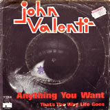 [EP] JOHN VALENTI / Anything You Want / That's The Way Life Goes